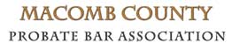 Macomb County | Probate Bar Association